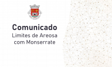 Comunicado da Junta de Freguesia de Areosa - Limites de Areosa com Monserrate