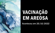 Vacinação em Areosa